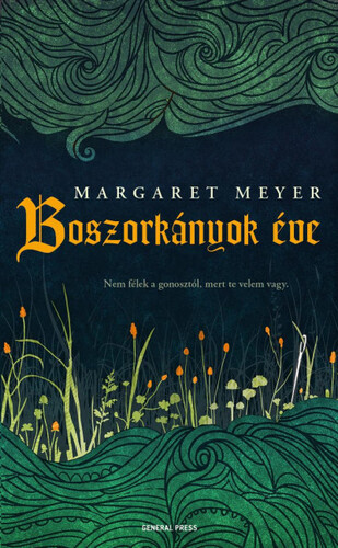Boszorkányok éve - Margaret Meyer,Tímea Fügedi
