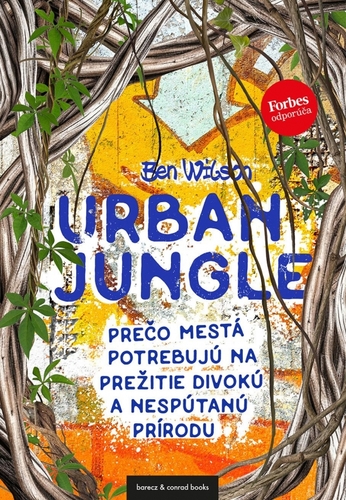 Urban Jungle (slovenský jazyk) - Ben Wilson,Martina Jurinová