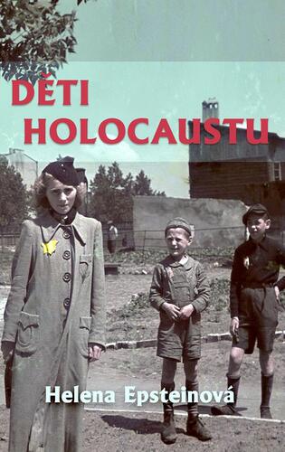 Děti holocaustu - Helena Epstein