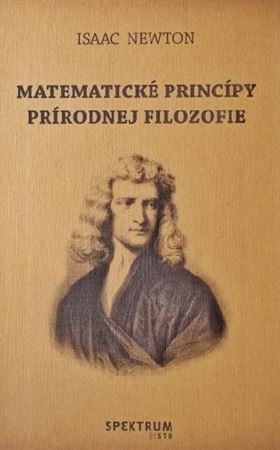 Matematické princípy prírodnej filozofie - Isaac Newton