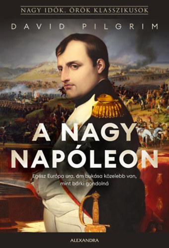 A nagy Napóleon - Pilgrim David