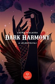 Dark Harmony - A Lélektolvaj - Laura Thalassa