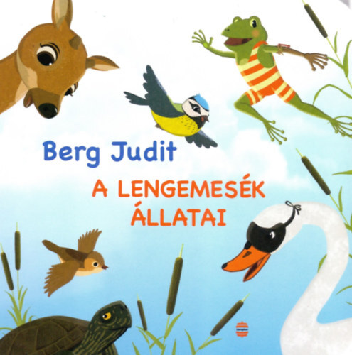 A Lengemesék állatai - Judit Berg