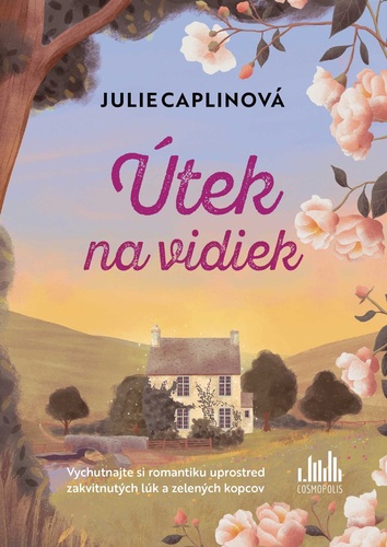 Útek na vidiek - Julie Caplinová,Jarmila Debrecká
