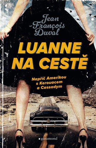 LuAnne na cestě - Jean-Francois Duval,Havel Tomáš