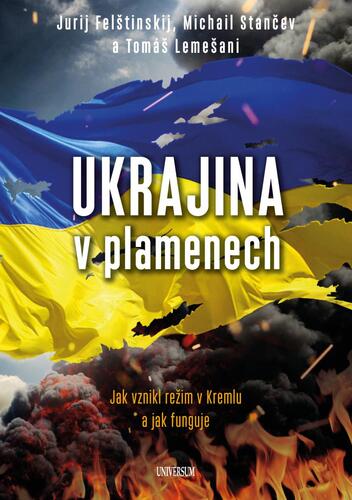 Ukrajina v plamenech - Kolektív autorov