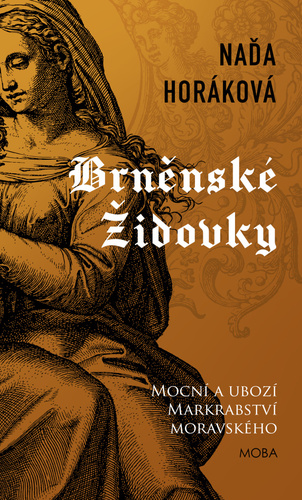 Brněnské Židovky, 2. vydanie - Naďa Horáková