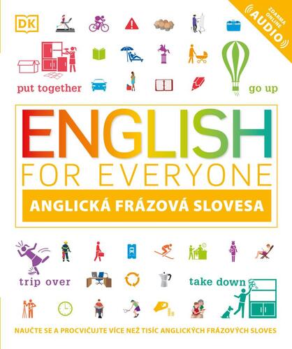 Angličtina pro každého - frázová slovesa - Thomas Booth,Tim Bowen,Susan Barduhn