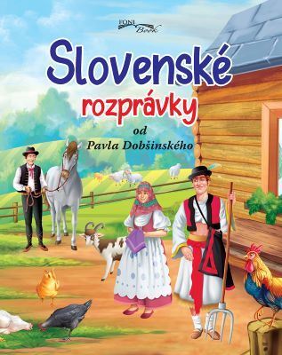 Slovenské rozprávky od Pavla Dobšinského, 2.vydanie - Pavol Dobšinský