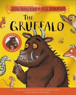 The Gruffalo 25th Anniversary Edition - Julia Donaldson,Axel Scheffler
