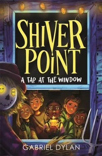 Shiver Point: A Tap At The Window - Gabriel Dylan
