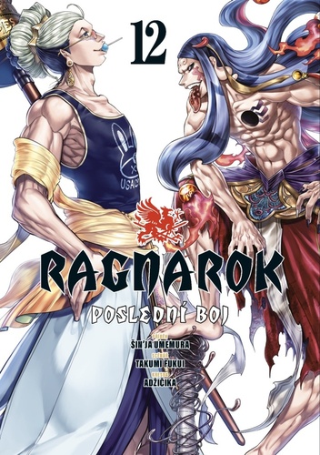 Ragnarok: Poslední boj 12 - Takumi Fukui,Šin\'ja Umemura,Adžičika