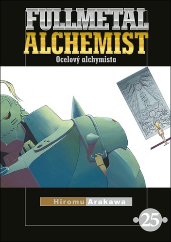 Fullmetal Alchemist 25 - Ocelový alchymista 25 - Hiromu Arakawa,Hiromu Arakawa,Anna Křivánková