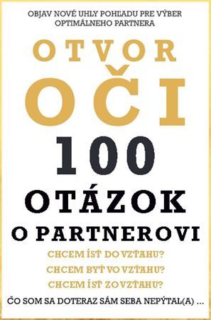 Otvor oči - 100 otázok o partnerovi - Dag Palovič