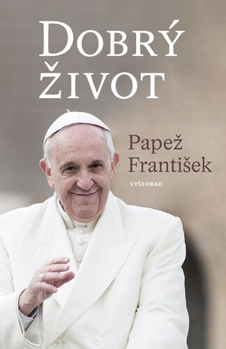 Dobrý život - František Papež,Jana Gruberová