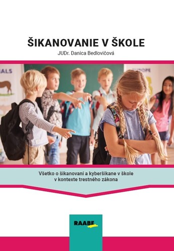 Šikanovanie v škole - Danica Bedlovičová