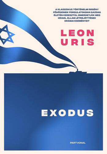 Exodus - Leon Uris,András Békés