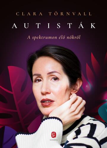 Autisták - Clara Törnvall