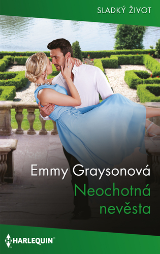 Neochotná nevěsta - Emmy Grayson