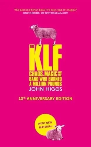 The KLF - John Higgs