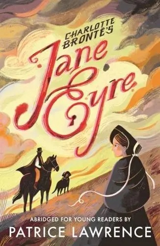 Jane Eyre: Abridged for Young Readers - Patrice Lawrence,Charlotte Brontë