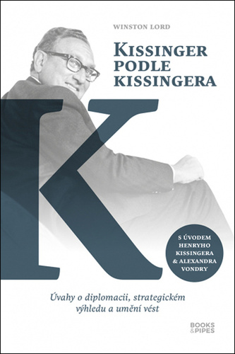 Kissinger podle Kissingera, 2. vydání - Winston Lord