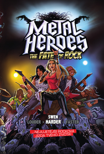 Metal Heroes: The Fate of Rock - Swen Harder,Michal Smrkovský