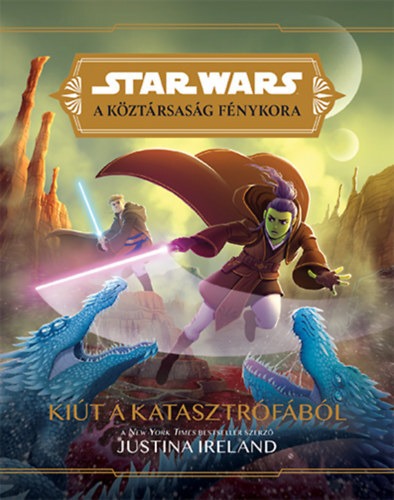 Star Wars: A köztársaság fénykora - Kiút a katasztrófából - Justina Ireland