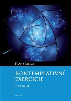 Kontemplativní exercicie, 2. vydání - Franz Jalics