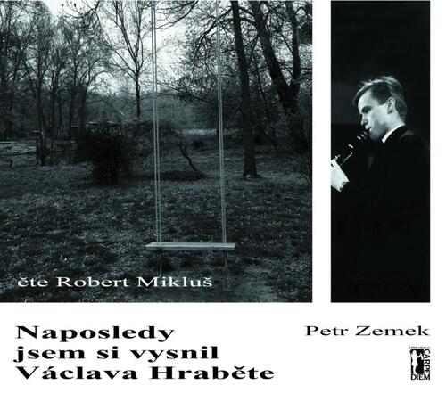 Carpe diem Naposledy jsem si vysnil Václava Hraběte - audiokniha CD
