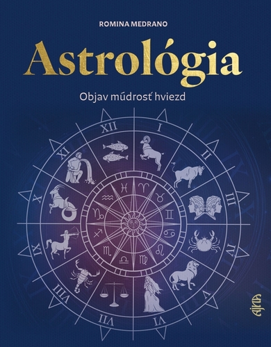 Astrológia: Odhaľ múdrosť hviezd - neuvedený,Elena Grohová