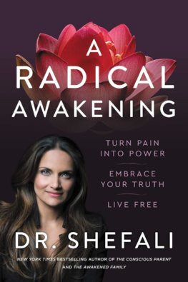 A Radical Awakening - Shefali Tsabaryová
