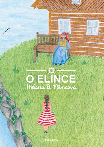 O Elince - Helena B. Němcová