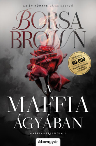 A maffia ágyában - javított újrakiadás - Élfestett - Borsa Brown