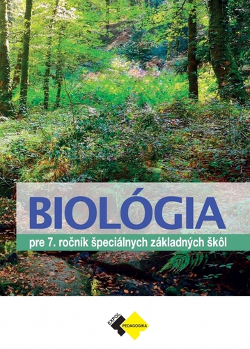 Biológia pre 7. ročník špeciálnych základných škôl, 2. vydanie - Milina Rašlová