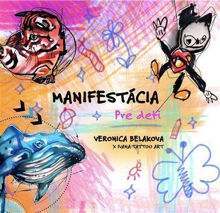 Manifestácia pre deti - Veronica Beláková,Ivana Tattoo Art