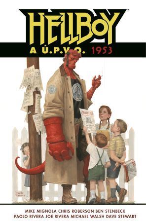 Hellboy a Ú.P.V.O. 2: 1953 - Mike Mignola,Chris Roberson