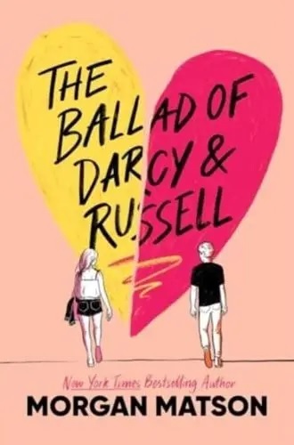 The Ballad of Darcy and Russell - Morgan Matsonová