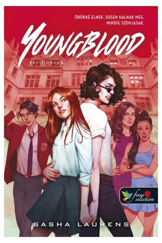 Youngblood - Vérifjoncok - Sasha Laurens,Gyöngy Boncz