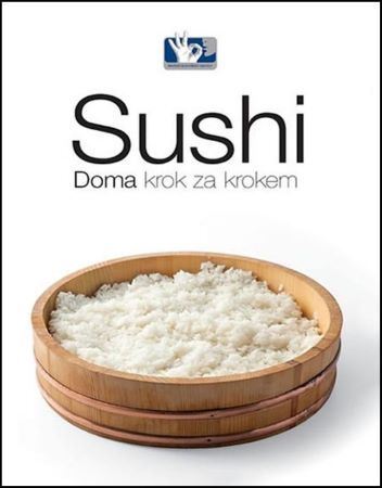 Sushi - Doma, krok za krokem, 5. vydání - Roman Vaněk