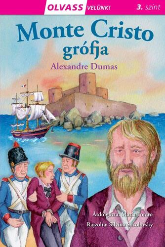 Olvass velünk! (3) - Monte Cristo grófja - Alexandre Dumas
