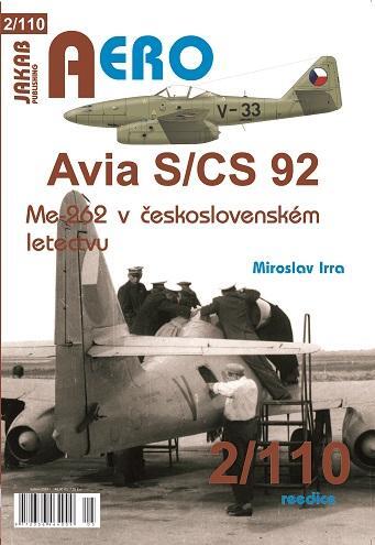 AERO 2/110 Avia S/CS-92 Me 262 v Československém letectvu, 2. vydání - Miroslav Irra