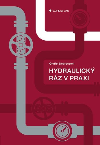 Hydraulický ráz v praxi - Ondřej Debreczeni