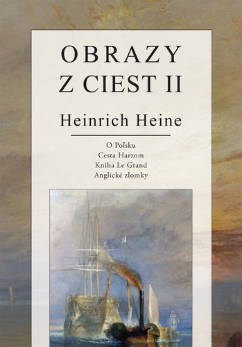 Obrazy z ciest II - Heinrich Heine