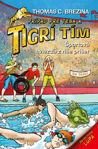 Tigrí tím - Športová hviezda z ríše príšer - Thomas Brezina,Katarína Šmidtová