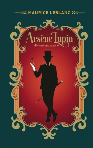 Arsene Lupin 2: Dôverné priznania - Maurice Leblanc,Štefan Povchanič