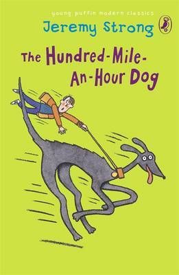 Hundred Mile an Hour Dog (Young Puffin Modern Classics)