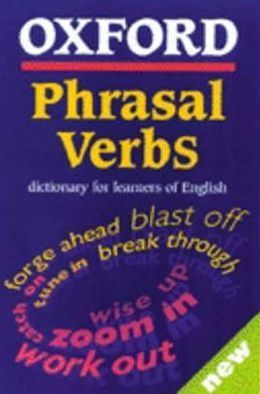 Oxford Phrasal Verbs Dictionary for Learners