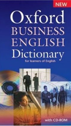 Oxford Business English Dictionary for Learners of English + CD-ROM