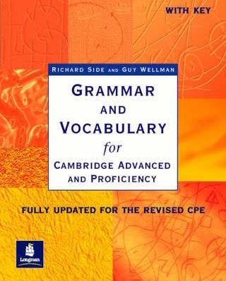 Grammar and Vocabulary with key for Cambridge Advanced and Proficiency